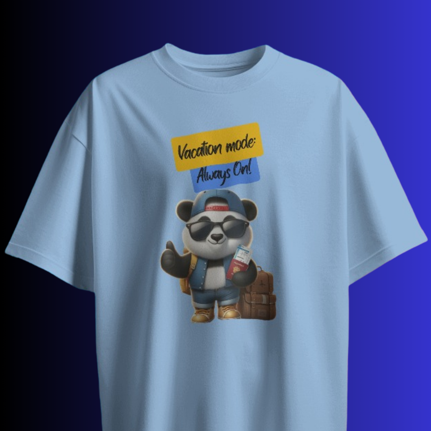 Vacation Mode Always On! T-shirt