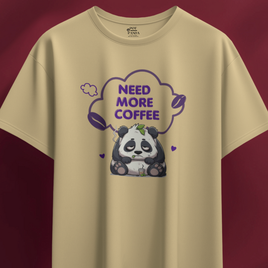 Need more Coffee Oversized Tshirt