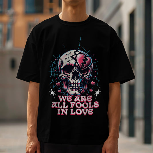 Fools in Love T-shirt