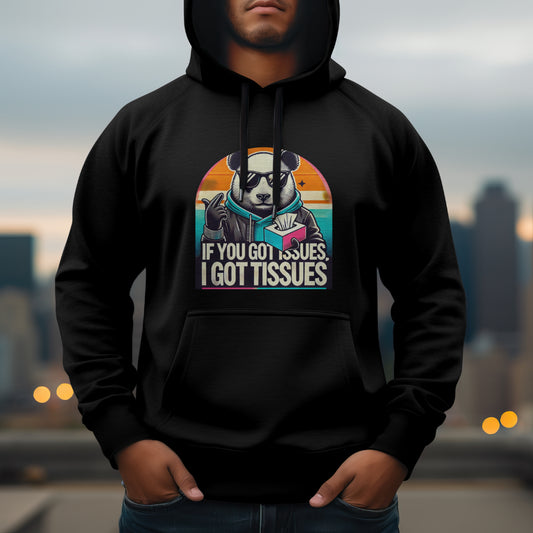 If you got Issues I got Tissues Hoodie