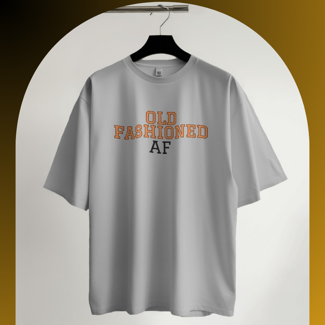 Old Fashioned AF T-shirt