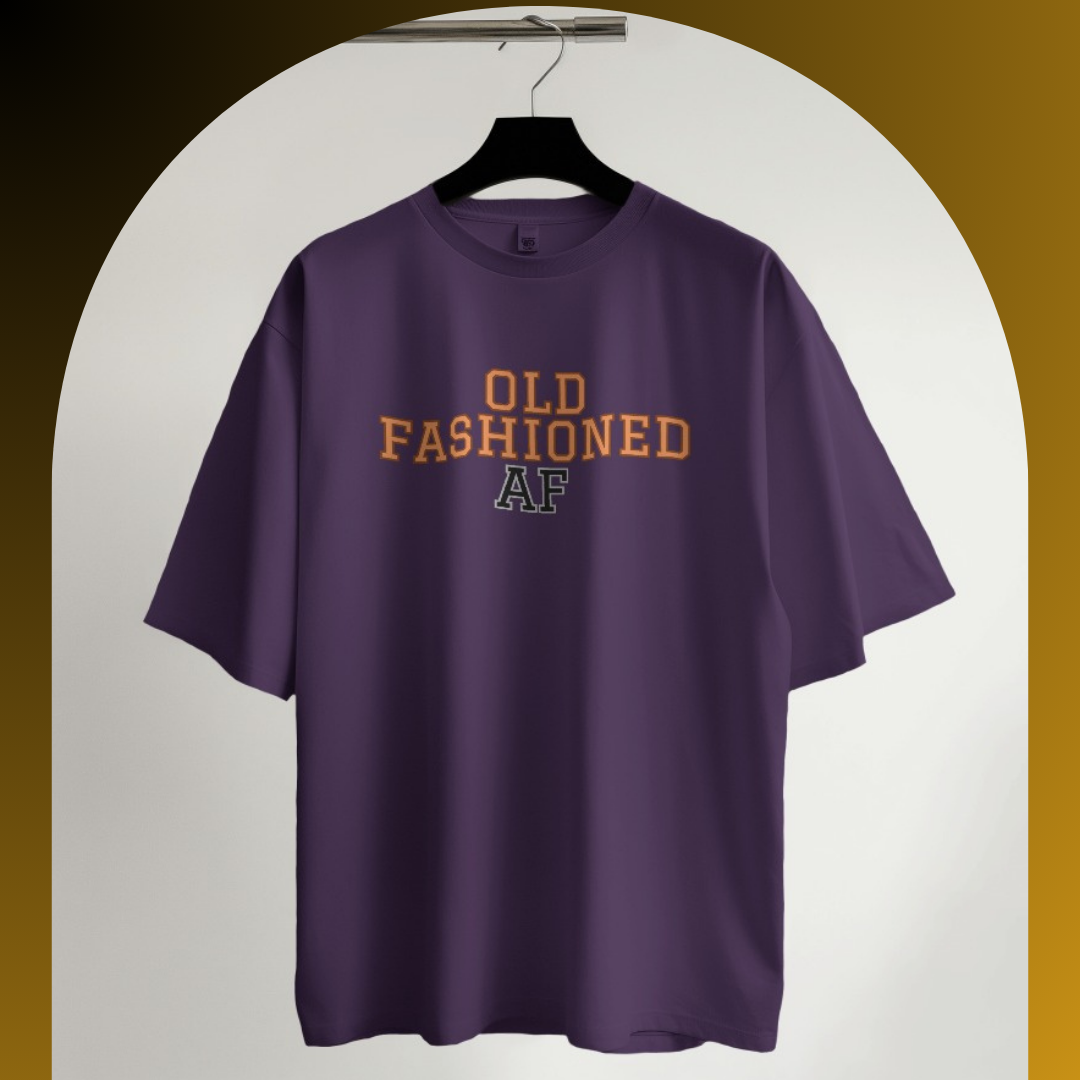 Old Fashioned AF T-shirt
