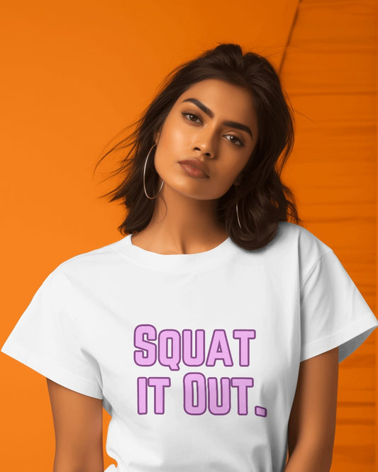 Squat it Out T-shirt