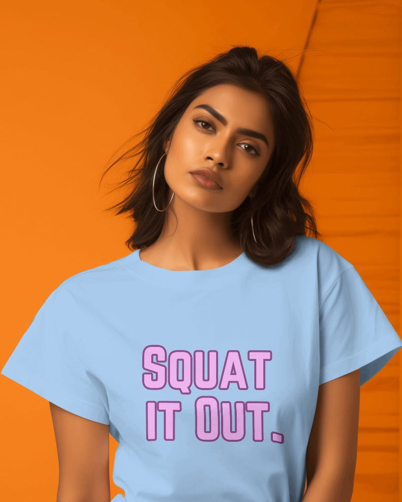 Squat it Out T-shirt