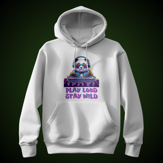 Play Loud Stay Wild Hoodie