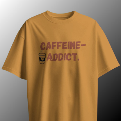 Caffeine Addict T-shirt