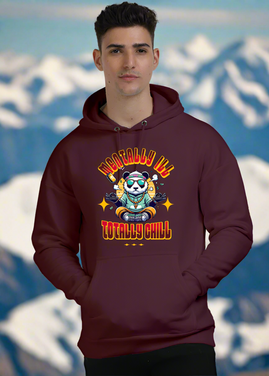Mentally Ill Totally Chill Hoodie