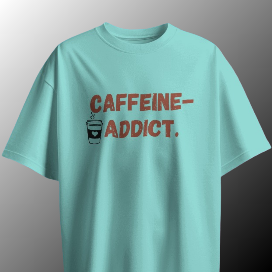Caffeine Addict T-shirt