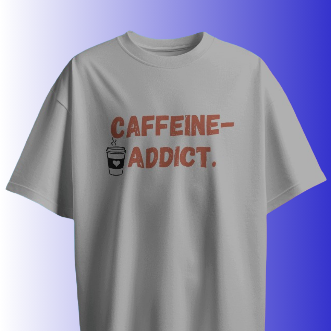 Caffeine Addict T-shirt