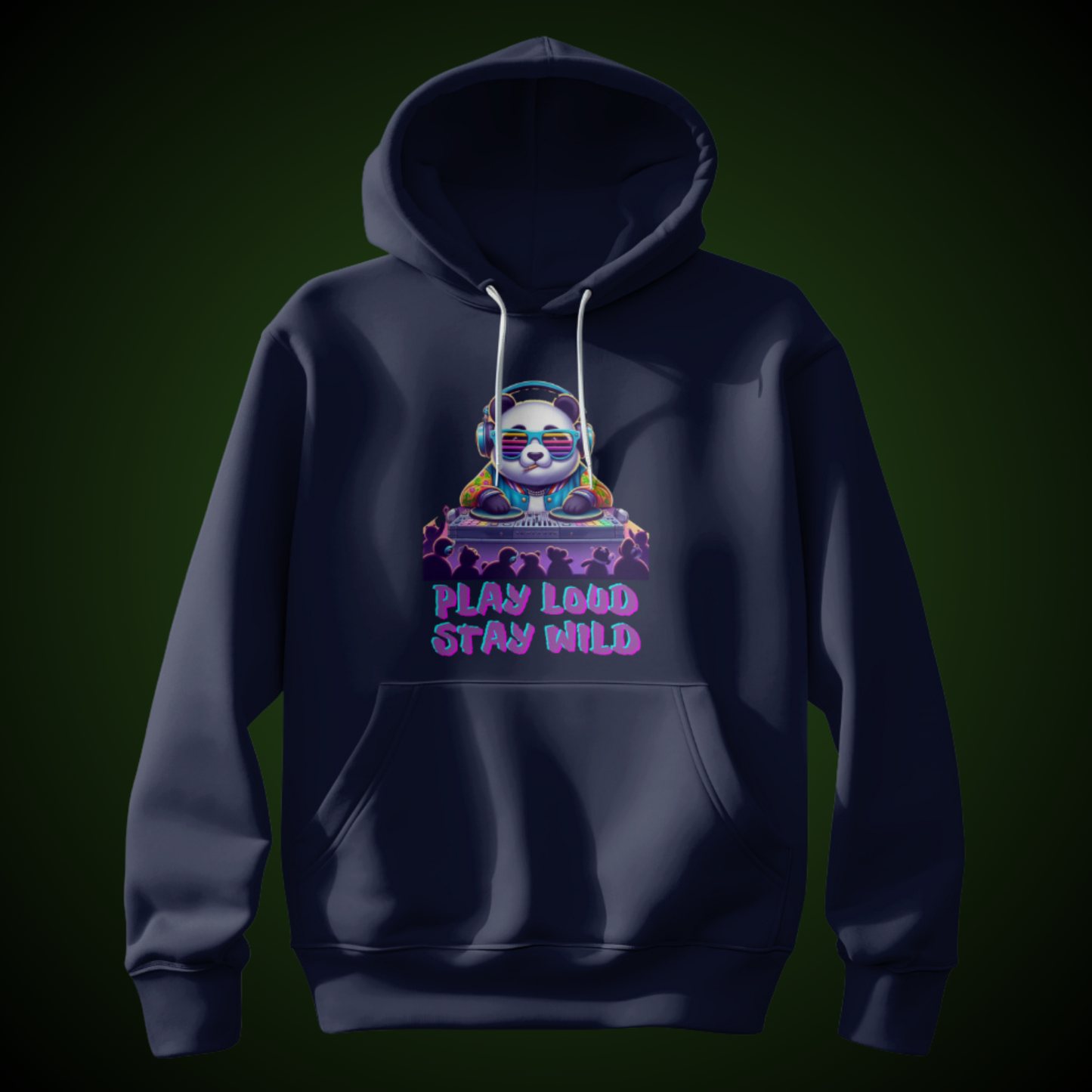 Play Loud Stay Wild Hoodie