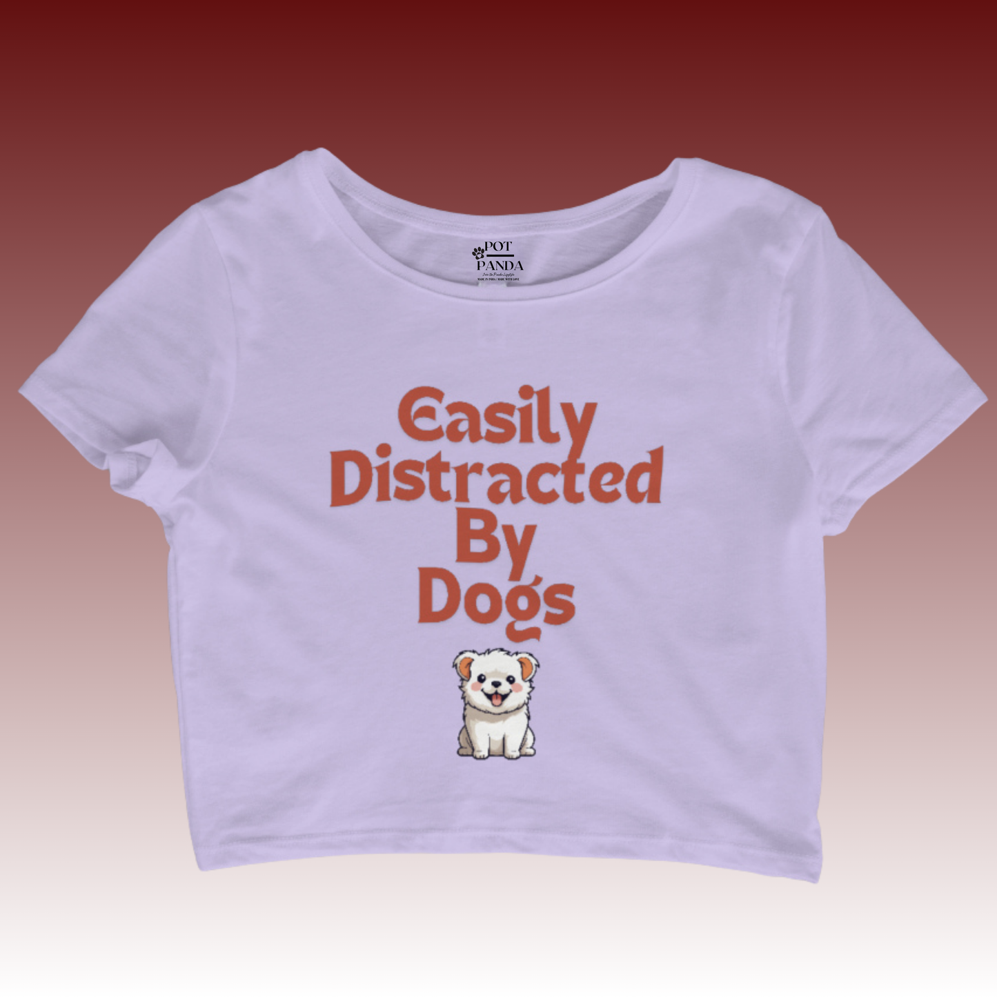 Easily Distracted By Dogs Crop Top