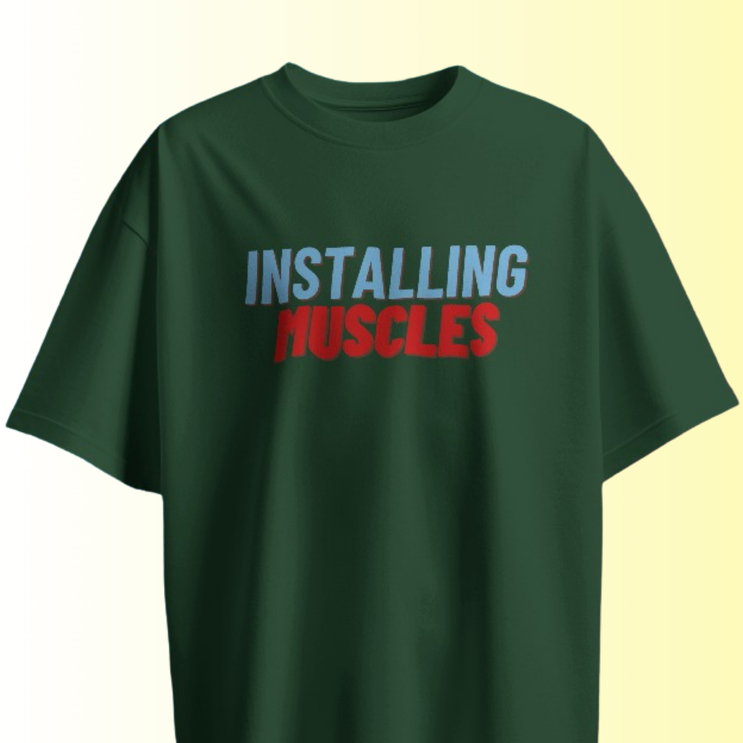 Installing Muscles T-shirt