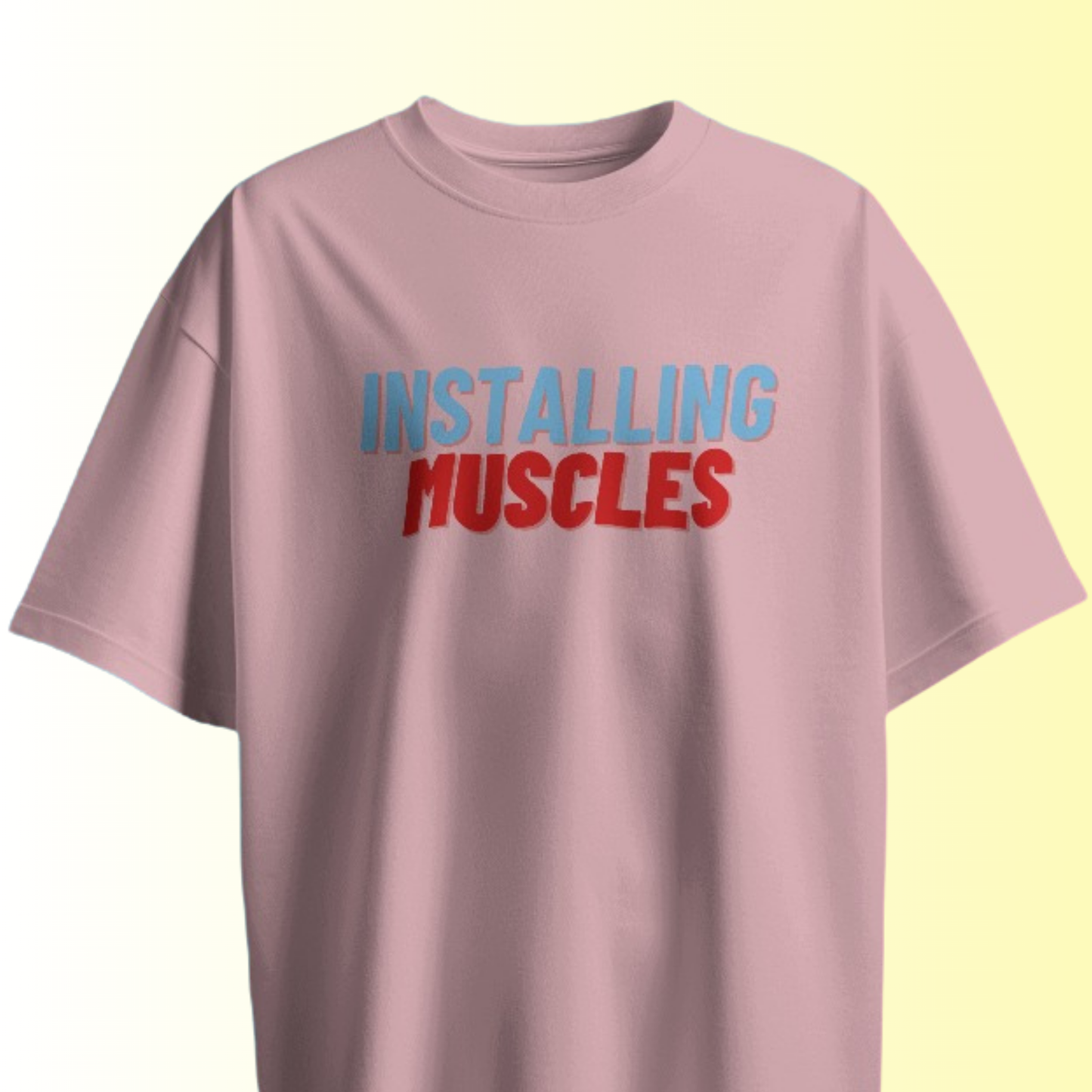 Installing Muscles T-shirt