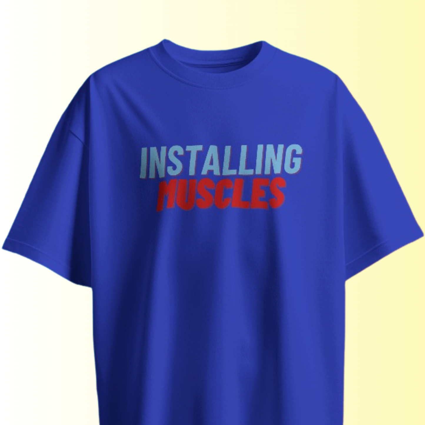 Installing Muscles T-shirt