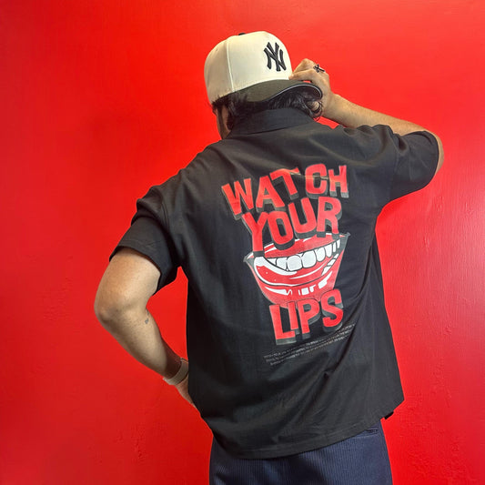 Watch Your Lips Shirt