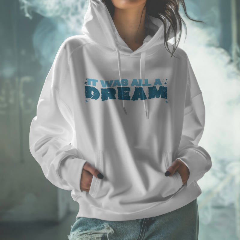 It was all a Dream Hoodie