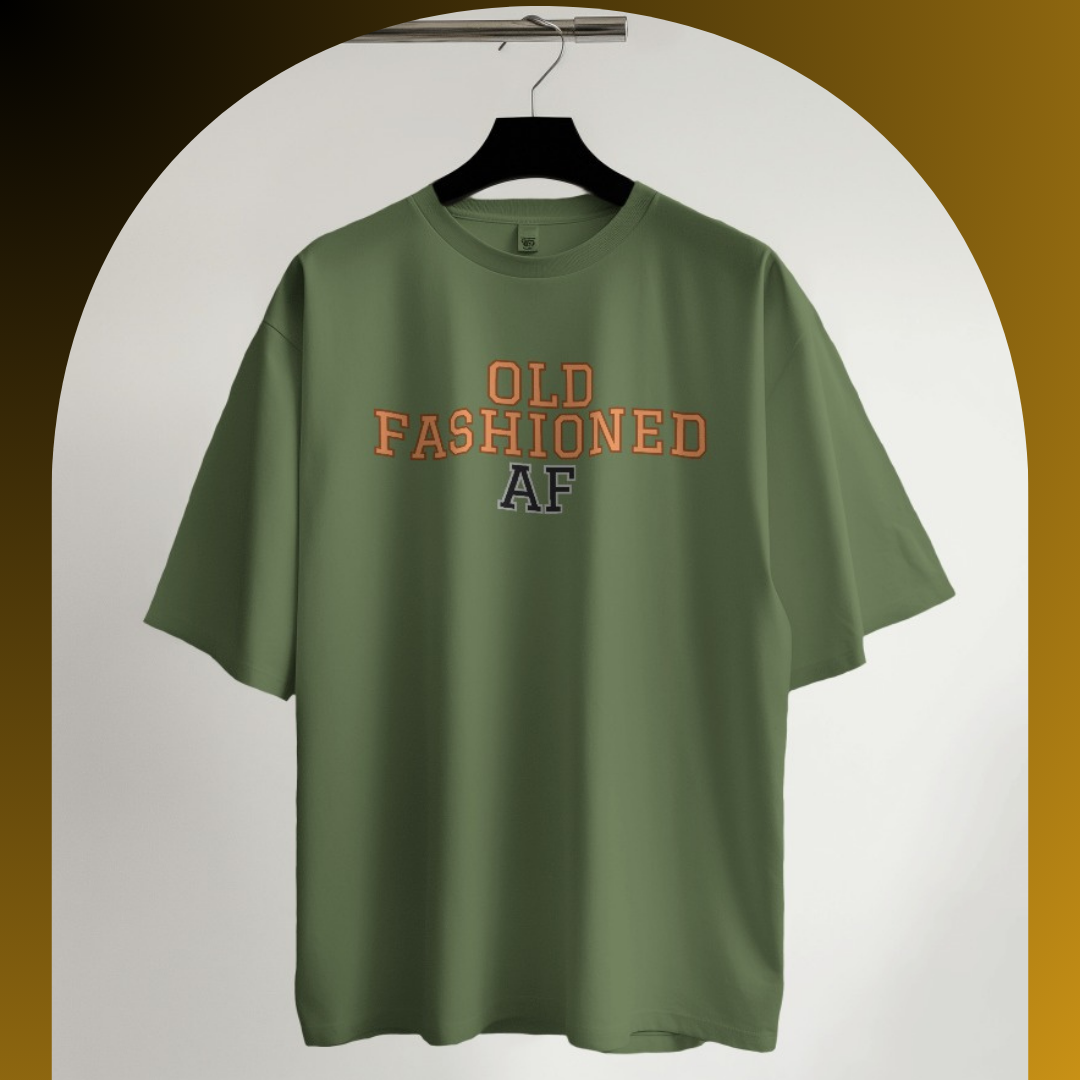 Old Fashioned AF T-shirt