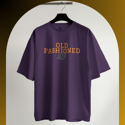 Old Fashioned AF T-shirt