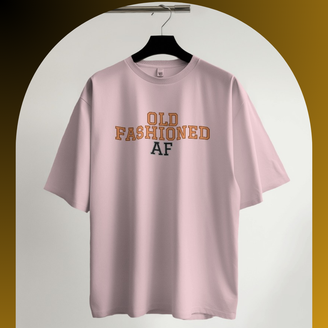 Old Fashioned AF T-shirt