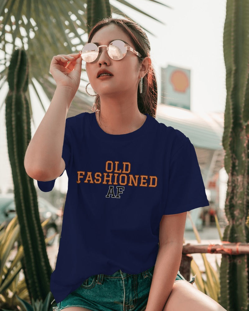 Old Fashioned AF T-shirt