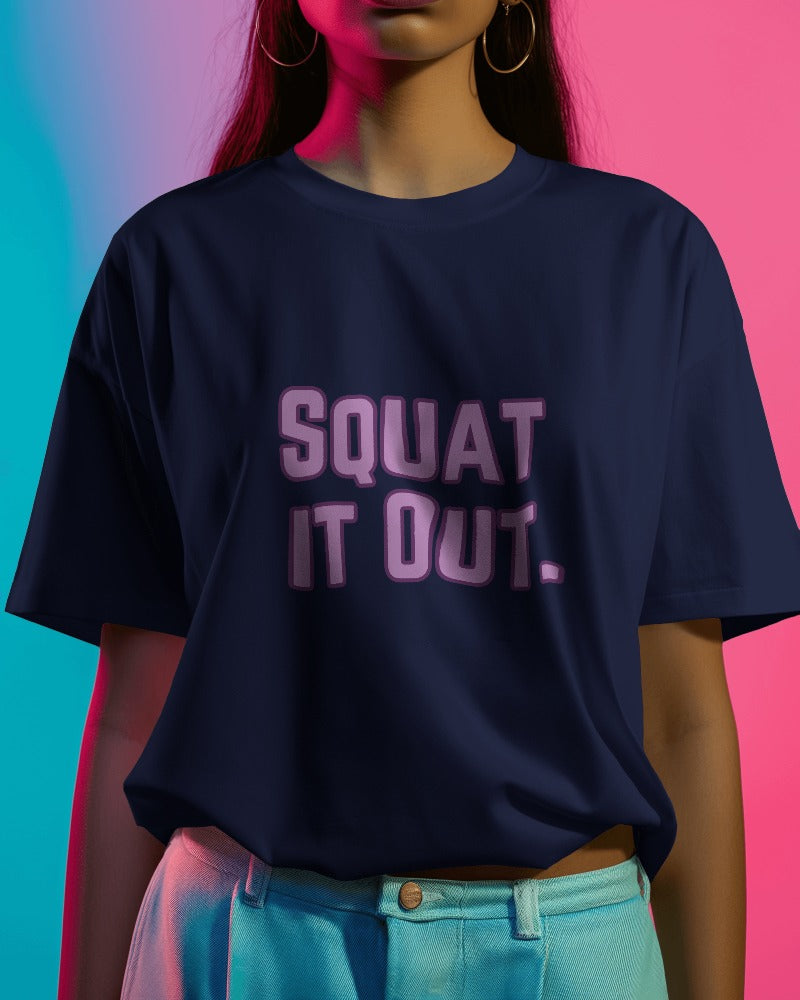 Squat it Out T-shirt