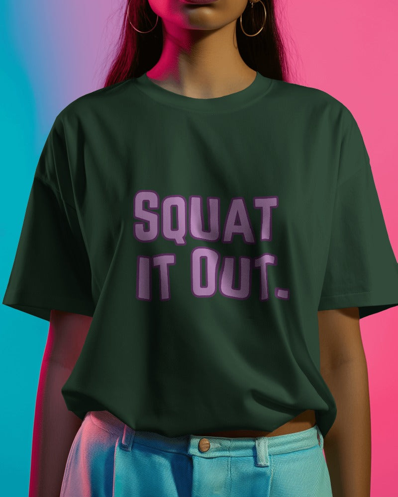 Squat it Out T-shirt