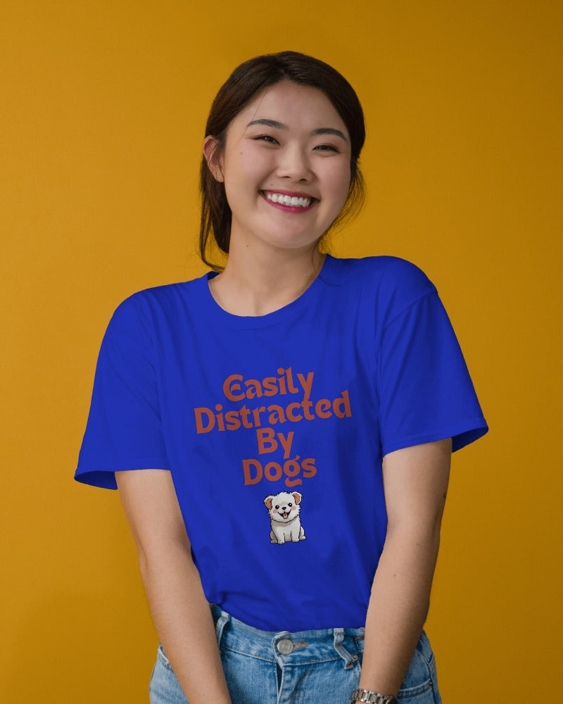 Easily Distracted By Dogs T-shirt